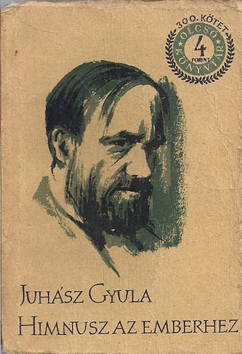 Juh�sz Gyula - Himnusz az emberhez (olcs� k�nyvt�r)