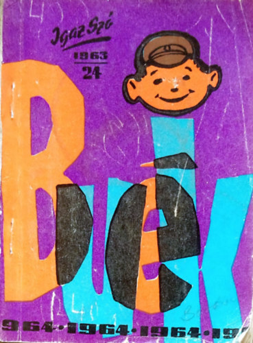 Komj�th P�l (f�szerk.) - Igaz Sz� - A Magyar N�phadsereg agit�ci�s lapja (VIII. �vf. 1963. december 24. sz�m)