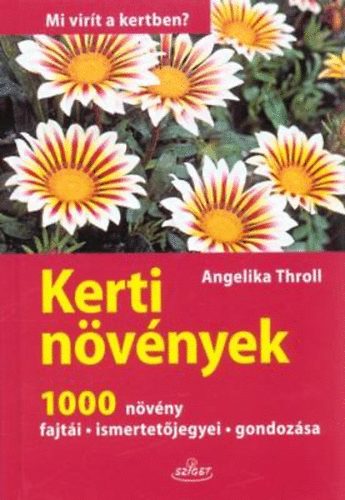 Angelika Throll - Kerti n�v�nyek