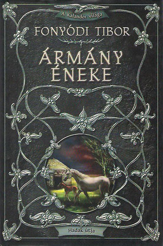 Fony�di Tibor - A h�bor� m�v�szete - �rm�ny �neke