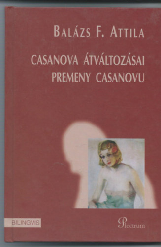 Balzs F. Attila - Casanova tvltozsai - Premeny Casanovu