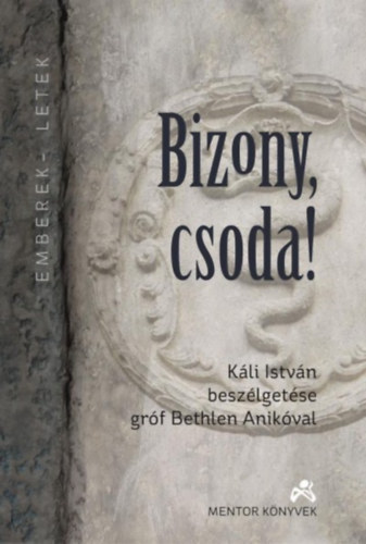 Bizony, csoda!