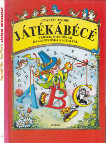 Papp Anik Mra-Papp Viktria Gyrfs Endre - 2 db. mondksknyv (Jtkbc + Jtkos egyszeregy)