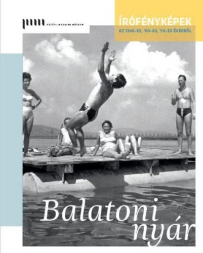 Balatoni ny�r -�r�f�nyk�pek az 1950-es, '60-as, '70-es �vekb�l
