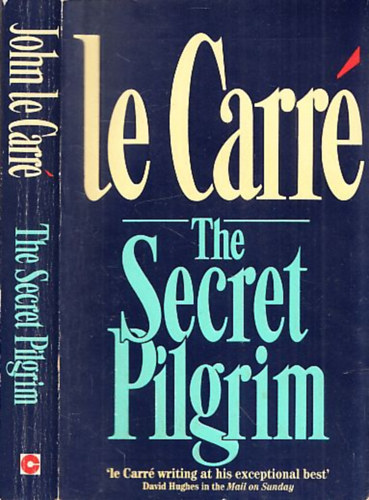 John le Carr� - The secret pilgrim