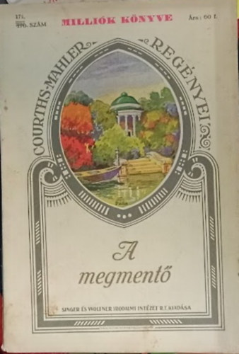 H. Courths-Mahler - A megment�