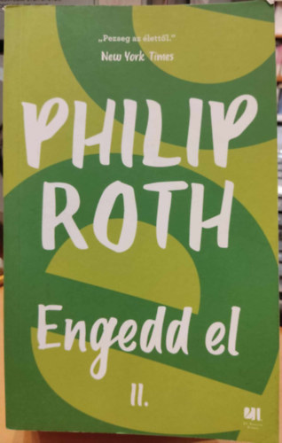Philip Roth - Engedd el II. k�tet