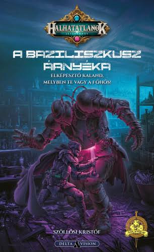Szöllösi Kristóf - A Baziliszkusz árnyéka
