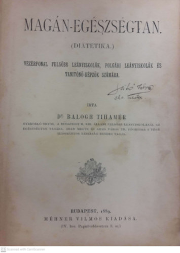 Dr. Balogh Tihamr - Magn-egszsgtan, (DIATETIKA) vezrfonal felsbb lenyiskolk s tantn-kpzk szmra (