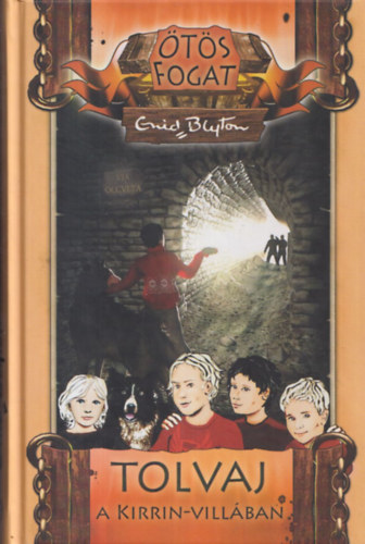 Enid Blyton - Tolvaj a Kirrin-villában
