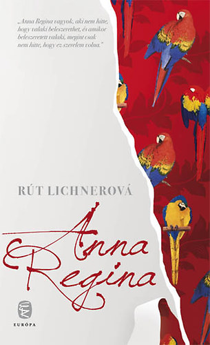 Rút Lichnerová - Anna Regina