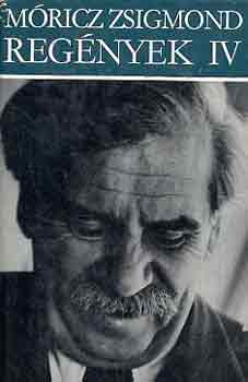 M�ricz Zsigmond - M�ricz Zsigmond reg�nyek IV.