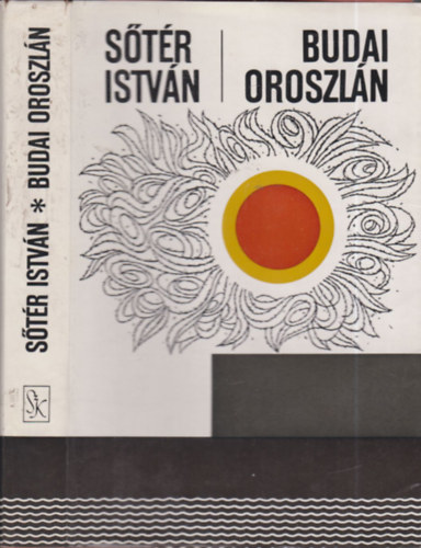 S�t�r Istv�n - Budai oroszl�n (dedik�lt)