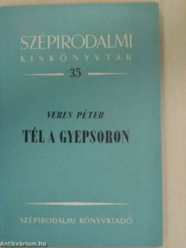 Veres P�ter - T�l a gyepsoron
