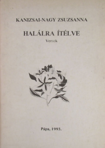 Kanizsai-Nagy Zsuzsanna - Hallra tlve. Versek
