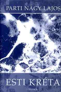 Parti Nagy Lajos - Esti kréta