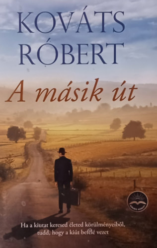 Kováts Róbert (Robert Lawson) - A másik út
