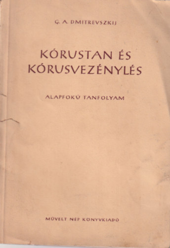 G. A. Dmitrevszkij - Krustan s krusveznyls - alapfok tanfolyam