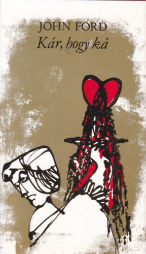 John Ford - Kár, hogy ká - Vas István dedikációjával