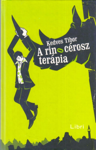 Kedves Tibor - A rinocrosz-terpia