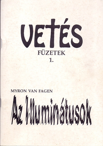 Myron van Fagen - Az illuminátusok