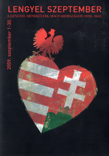 Lengyel szeptember- A lengyel menek�ltek Magyarorsz�gon 1939-1945