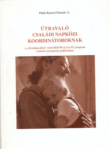 �traval� csal�di napk�zi koordin�toroknak