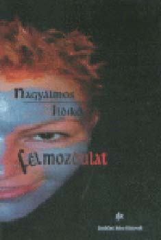 Nagy�lmos Ildik� - F�lmozdulat