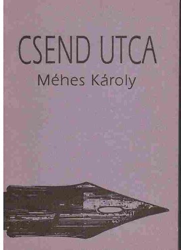 Mhes Kroly - Csend utca