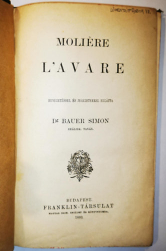 Moliére - L'avare (bevezetéssel és jegyzetekkel ellátta Dr. Bauer Simon)