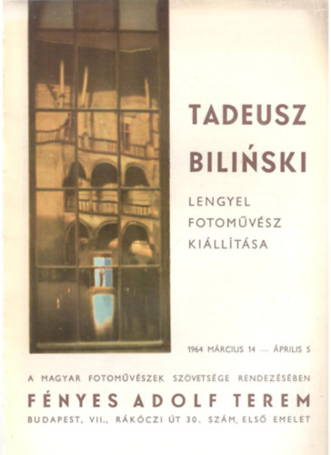 Tadeusz Bilinski lengyel fotmvsz killtsa