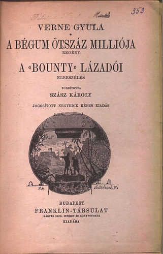 Verne Gyula  (Jules Verne) - A Bgum tszz millija - A "Bounty" lzadi