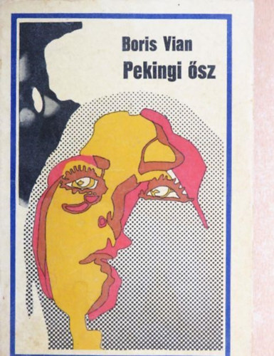 Boris Vian - Pekingi ősz