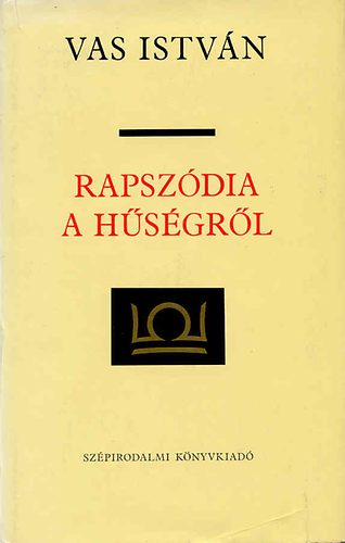 Vas Istv�n - Rapsz�dia a h�s�gr�l