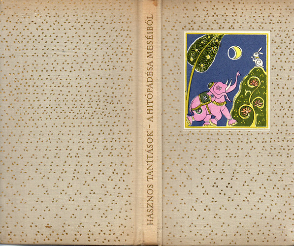 N�r�yana - Hasznos tan�t�sok a Hit�pad�sa mes�ib�l - Csillag Vera illusztr�ci�ival