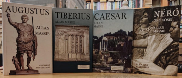 Allan Massie - 4 db Allan Massie: Augustus + Tiberius + Caesar + Nr rksei