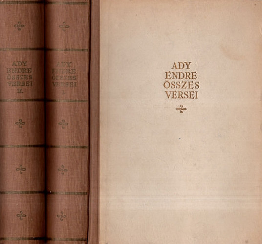 Ady Endre - Ady Endre �sszes versei I-II.