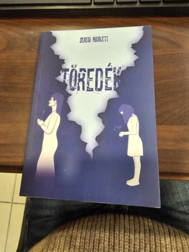 Seregi Nikolett - T�red�k