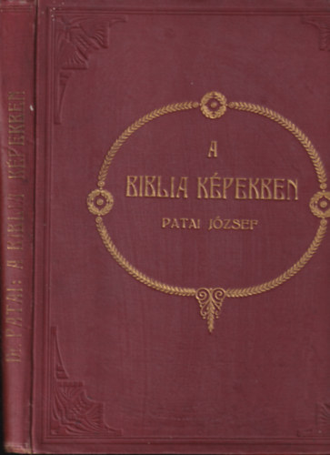 Patai J�zsef szerk. - A Biblia k�pekben