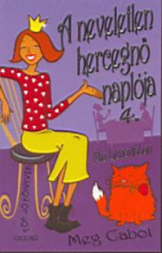 Meg Cabot - A neveletlen hercegnő naplója 4. - Mia Genoviában