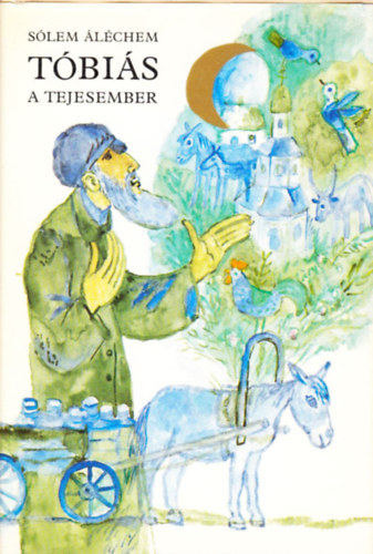 S�lem �l�chem - T�bi�s, a tejesember