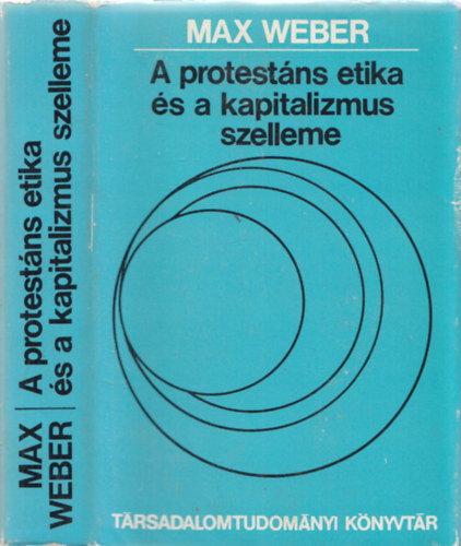 Max Weber - A protest�ns etika �s a kapitalizmus szelleme