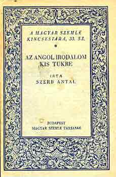 Szerb Antal - Az angol irodalom kis tkre