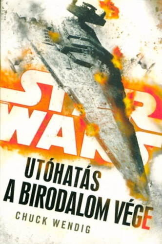 Chuck Wendig - Star Wars - Uthats - A Birodalom vge