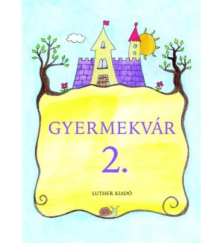 Boda Zsuzsa - Gyermekvár 2