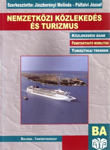 Jászberényi Melinda Pálfalvi József - Nemzetközi közlekedés és turizmus