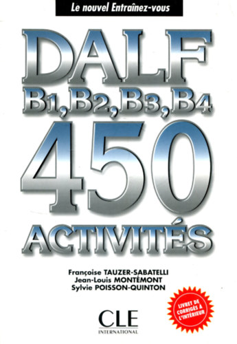 Francoise Tauzer-Sabatelli - Dalf B1, B2, B3, B4, 450 Activités