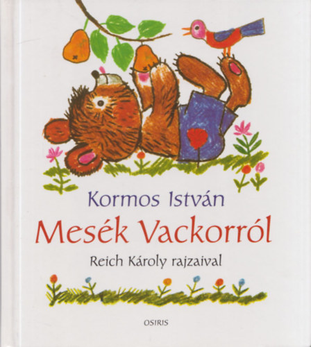 Kormos Istv�n - Mes�k Vackorr�l