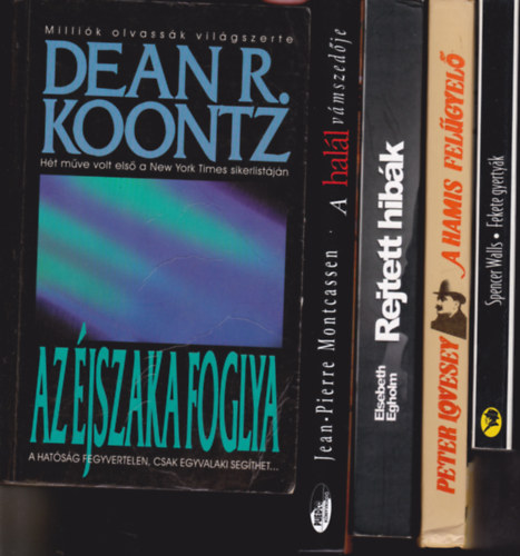 5 db krimi együtt: Koontz:Az éjszaka foglya + Walls:Fekete gyertyák + Lovesey:A hamis felügyelő + Egholm:Rejtett hibák + Montcassen:A halál vámszedője