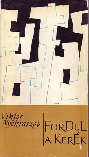 V. Nyekraszov - Fordul a ker�k